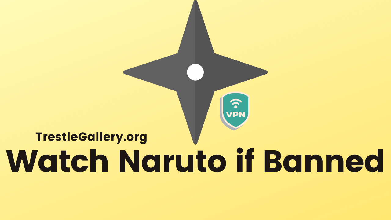 Watch naruto if banned